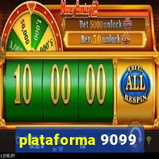 plataforma 9099